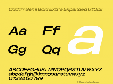 Oddlini SemBd ExtExp UtObli Version 1.002 Font Sample