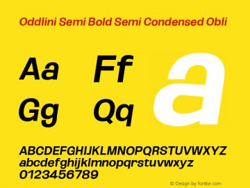 Oddlini SemBd SemiCond Obli Version 1.002 Font Sample