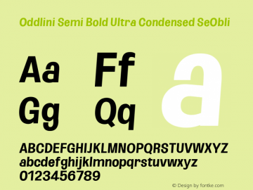 Oddlini SemBd UltraCond SeObli Version 1.002 Font Sample