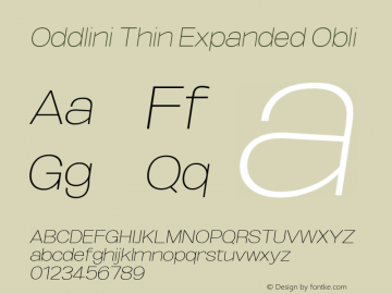 Oddlini Thin Expanded Obli Version 1.002 Font Sample