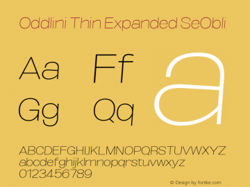 Oddlini Thin Expanded SeObli Version 1.002 Font Sample