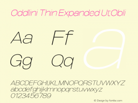 Oddlini Thin Expanded UtObli Version 1.002 Font Sample