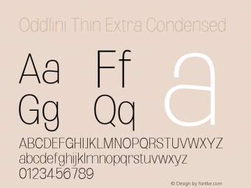 Oddlini Thin Extra Condensed Version 1.002 Font Sample