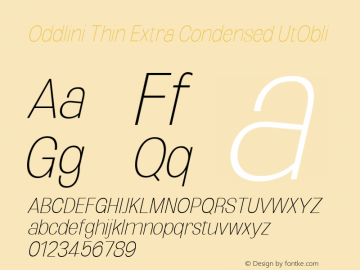 Oddlini Thin ExtraCond UtObli Version 1.002 Font Sample