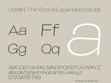 Oddlini Thin ExtExp SeObli Version 1.002 Font Sample