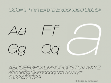 Oddlini Thin ExtExp UtObli Version 1.002 Font Sample