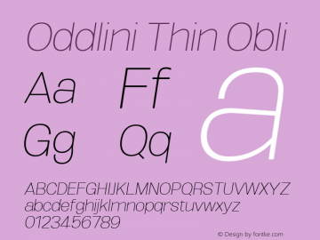 Oddlini Thin Obli Version 1.002 Font Sample