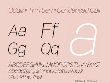 Oddlini Thin SemiCond Obli Version 1.002 Font Sample