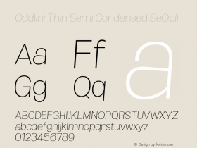 Oddlini Thin SemiCond SeObli Version 1.002 Font Sample