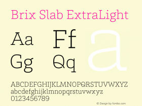 BrixSlab-ExtraLight Version 3.333 Font Sample