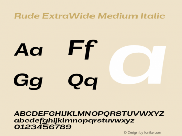 Rude ExtraWide Medium Italic Version 1.000 Font Sample