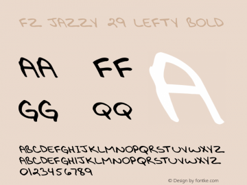 FZ JAZZY 29 LEFTY Bold 1.000 Font Sample