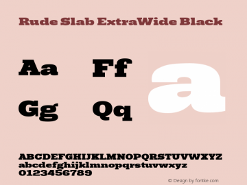 Rude Slab ExtraWide Black Version 1.000 Font Sample