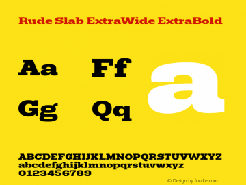 Rude Slab ExtraWide ExtraBold Version 1.000 Font Sample