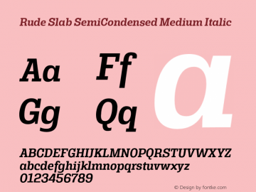 Rude Slab SemiCondensed Medium Italic Version 1.000 Font Sample