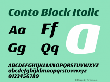 Conto Black Italic Version 1.001;PS 1.1;hotconv 1.0.88;makeotf.lib2.5.647800图片样张