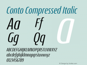 Conto Compressed Italic Version 1.001;PS 1.1;hotconv 1.0.88;makeotf.lib2.5.647800图片样张