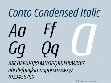 Conto Condensed Italic Version 1.001;PS 1.1;hotconv 1.0.88;makeotf.lib2.5.647800图片样张