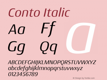 Conto Italic Version 1.001;PS 1.1;hotconv 1.0.88;makeotf.lib2.5.647800图片样张