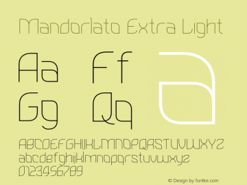 Mandorlato Extra Light Version 1.000;PS 001.000;hotconv 1.0.70;makeotf.lib2.5.58329 Font Sample