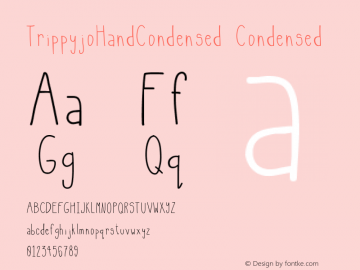 TrippyjoHandCondensed Condensed Version 001.000 Font Sample