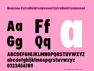 Nominee Extra Bold Condensed Version 1.000 Font Sample