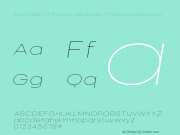 Nominee Thin Extended Italic Version 1.000 Font Sample