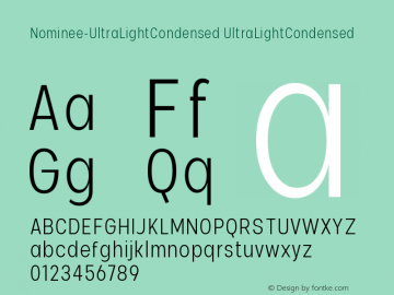 Nominee Ultra Light Condensed Version 1.000 Font Sample