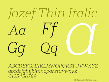 Jozef-ThinItalic Version 1.200 Font Sample
