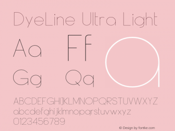 DyeLine-UltraLight 1.000 Font Sample