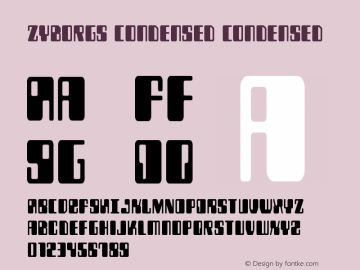 Zyborgs Condensed Version 3.1; 2019 Font Sample