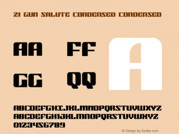 21 Gun Salute Condensed Version 1.1; 2019 Font Sample