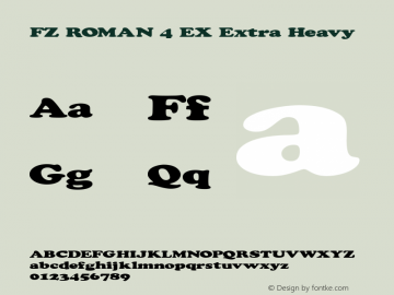 FZ ROMAN 4 EX Extra Heavy 1.000 Font Sample