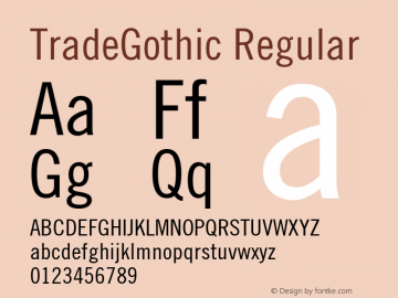 TradeGothic Regular 001.000 Font Sample