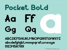 Pocket Bold Version 1.00;May 6, 2019;FontCreator 11.5.0.2430 64-bit图片样张