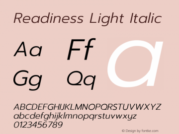 Readiness Light Italic Version 1.00;August 1, 2019;FontCreator 11.5.0.2425 64-bit Font Sample