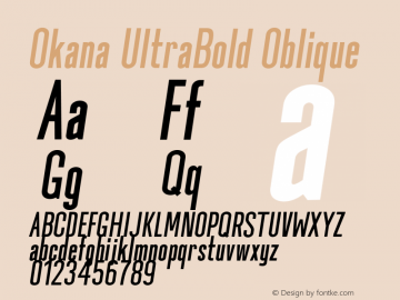 Okana UltraBold Oblique Version 1.000 Font Sample