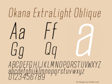 Okana ExtraLight Oblique Version 1.000 Font Sample