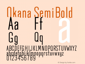Okana SemiBold Version 1.000;PS 001.000;hotconv 1.0.88;makeotf.lib2.5.64775 Font Sample