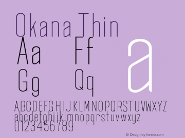 Okana Thin Version 1.000 Font Sample