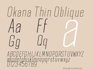 Okana Thin Oblique Version 1.000 Font Sample