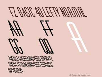 FZ BASIC 40 LEFTY Normal 1.000 Font Sample