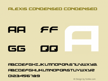 Alexis Condensed Version 3.1; 2013 Font Sample
