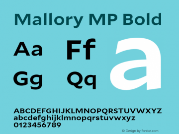 Mallory MP Bold Version 2.000;PS 1.000;hotconv 16.6.51;makeotf.lib2.5.65220图片样张