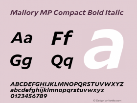 Mallory MP Cmpct Bold Italic Version 2.000;PS 0.000;hotconv 16.6.51;makeotf.lib2.5.65220 Font Sample