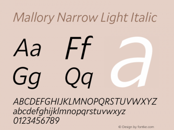 Mallory Nrrw Light Italic Version 2.000;PS 2.000;hotconv 16.6.51;makeotf.lib2.5.65220图片样张