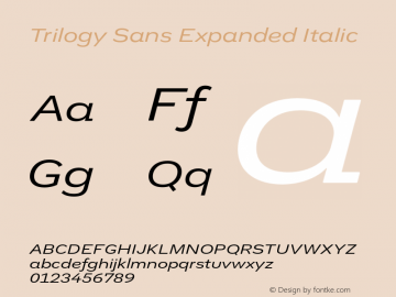 TrilogySansExpanded-Italic Version 1.2 Font Sample