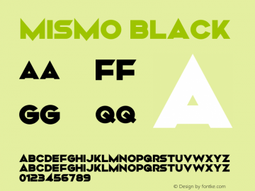 Mismo Black Version 1.00;August 4, 2019;FontCreator 11.5.0.2427 32-bit Font Sample