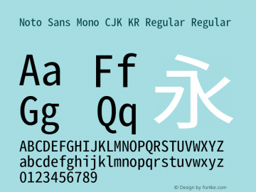 Noto Sans Mono CJK KR Regular Version 1.004;PS 1.004;hotconv 1.0.82;makeotf.lib2.5.63406 Font Sample