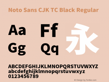 Noto Sans CJK TC Black Version 1.004;PS 1.004;hotconv 1.0.82;makeotf.lib2.5.63406图片样张